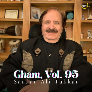 Sardar Ali Takkar - Gham Khushali Esay Esay So