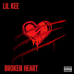 Broken Heart by LIL KEE