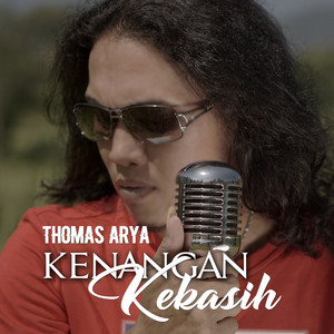 Thomas Arya - Kenangan Kekasih