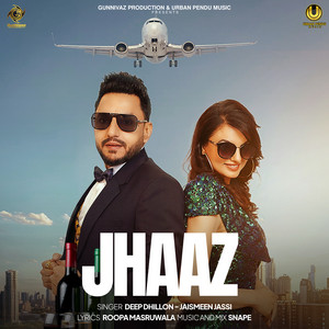 Jhaaz by Deep Dhillon, Jaismeen jassi
