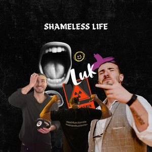 Shameless Life by LuK