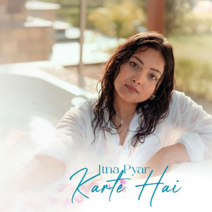 Itna Pyar Karte Hai by Ashwani Machal