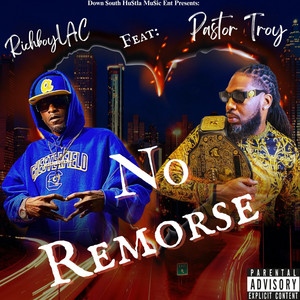 No Remorse (feat. Pastor Troy)