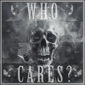 Who Cares? by Pain