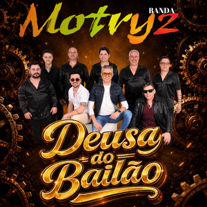 Deusa do Bailão by Banda Motryz