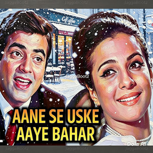 AANE SE USKE AAYE BAHAR by JaggaBootz