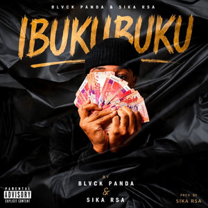 IBUKUBUKU by Blvck Panda, Sika Rsa