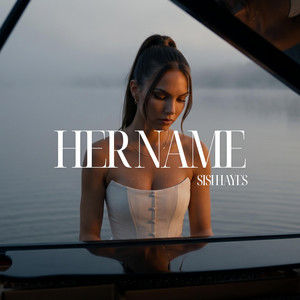Her Name by Sisi Hayes