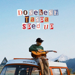Taspa - Sped Up by Dosekesh