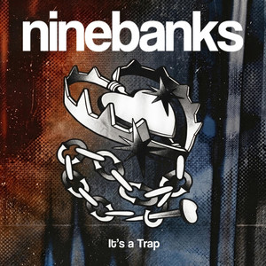 It's a Trap by Ninebanks