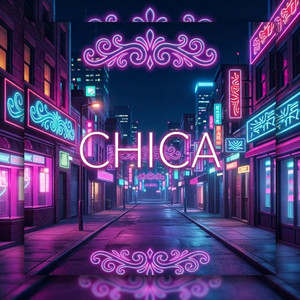CHICA by RJ PELUCHE