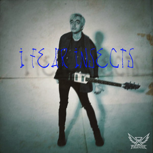 I Fear Insects by Field Cate