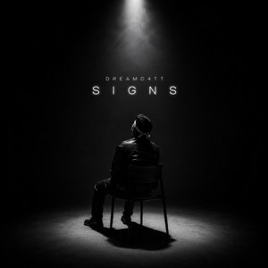 Signs by DreamC4tt