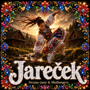 Jareček by Deejay Jany, Shallungerz