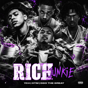 Rich Junkie by Yc4, OTM, DGO The Great