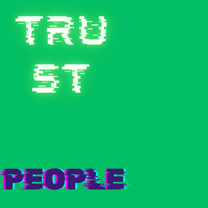 Trust People by Nwofuna