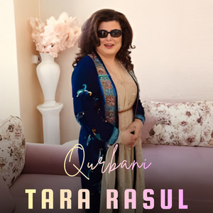 Tara Rasul - Qurbani