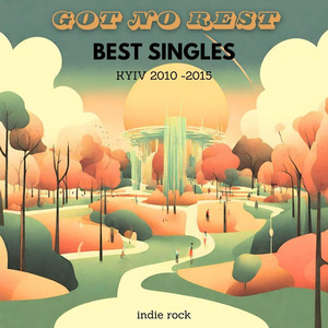 GOT NO REST — GOT NO REST BEST SINGLES 2010-2015