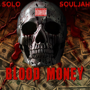 Blood Money by Solo Souljah