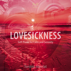 Lovesickness - Soft Piano for Calm and Serenety