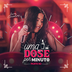 Uma Dose Por Minuto - Parte 2