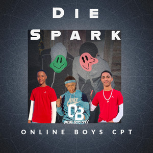 Die Spark by Online Boys Cpt