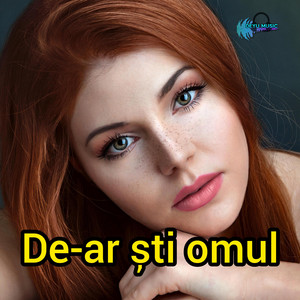 Deyu Music - De-ar ști omul