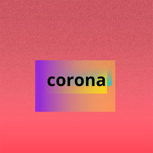 corona by milkellis MC