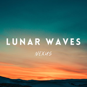 Lunar Waves by Nexus