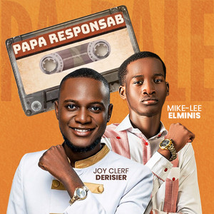 Papa Responsab (feat. Mike-Lee Elminis)