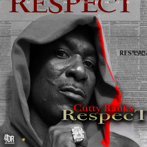 Respect by Cutty Ranks