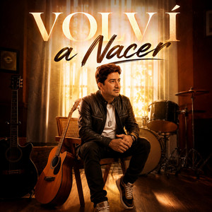 Volví a Nacer by Yhury Flores