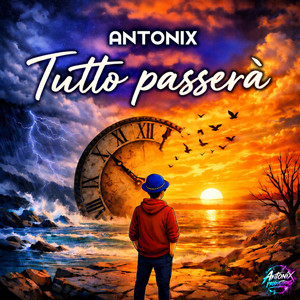 Tutto passerà by Antonix
