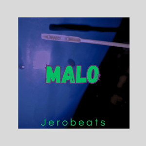 malo by JEROBEATS