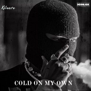 Cold On My Own