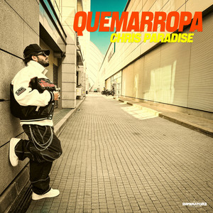 QUEMARROPA by Chris Paradise