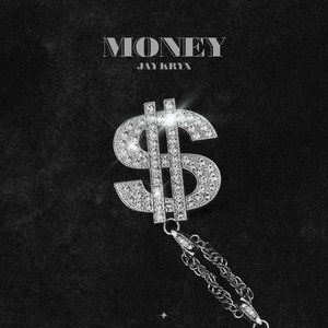 Money by Jay Kryx