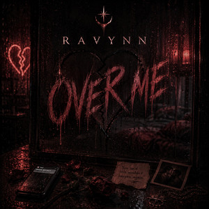 Over Me by Ravynn