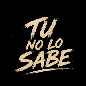 Tu no lo sabe by One Jota