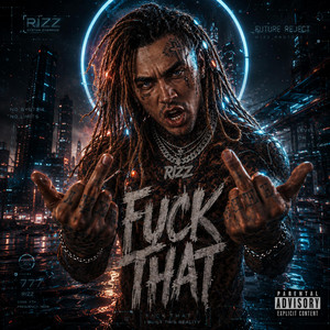 Fuck that by Savage rizz society