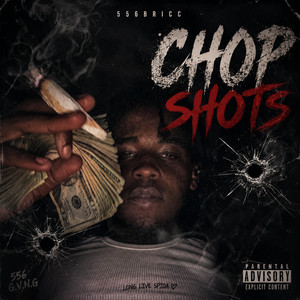 Chop Shots by 556Bricc