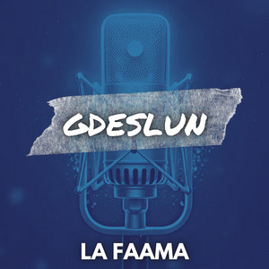 GDESLUN by LA FAAMA