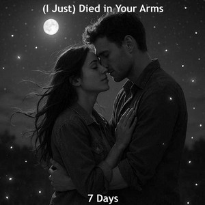 (I Just) Died in Your Arms by 7 Days