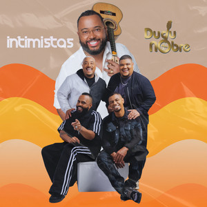 Faixa Amarela / No Mexe Mexe no Bole Bole / A Grande Familia by Intimistas, Dudu Nobre