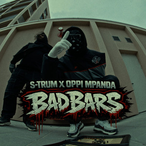 BAD BARS by S-TRUM, Oppi Mpanda