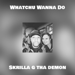 Skrilla g tha demon | Spotify