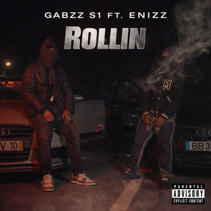 Rollin (Gabzz S1,Enizz) by B35