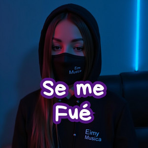 Eimy MUSICA - Se me Fué (Walker Style)