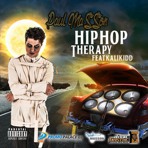 Hip Hop Therapy by Paul Ma$$on, Kali Kidd