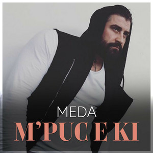 Meda - M'puc e ki